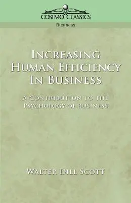 Az emberi hatékonyság növelése az üzleti életben - Increasing Human Efficiency in Business