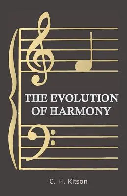 A Harmónia fejlődése - The Evolution of Harmony