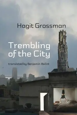 A város remegése - Trembling of the City