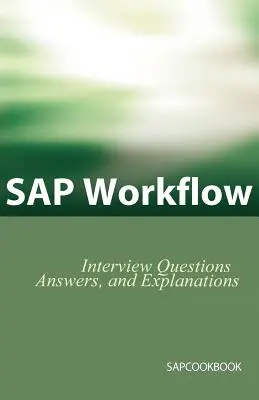 SAP Workflow interjúkérdések, válaszok és magyarázatok - SAP Workflow Interview Questions, Answers, and Explanations