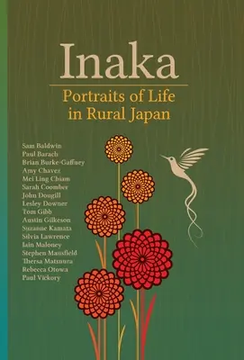 Inaka: Portrék az életről a vidéki Japánban - Inaka: Portraits of Life in Rural Japan