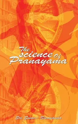 A pránájáma tudománya - The science Of Pranayama