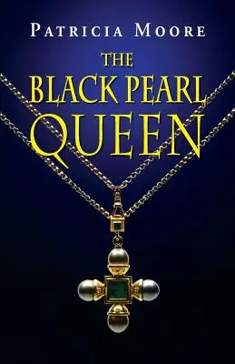 A fekete gyöngy királynő - The Black Pearl Queen