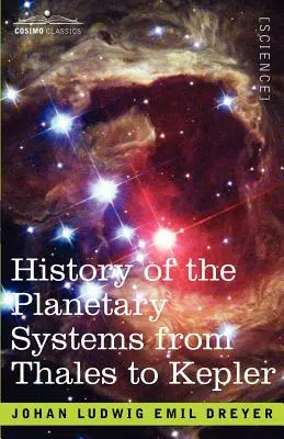 A bolygórendszerek története Thalésztől Keplerig - History of the Planetary Systems from Thales to Kepler