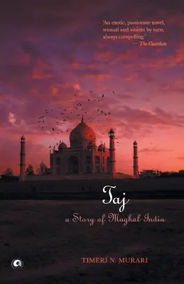 Taj: A Mogul India története - Taj: A Story of Mughal India