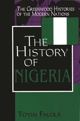 Nigéria története - The History of Nigeria