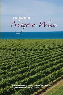 A Niagara borok világa - The World of Niagara Wine