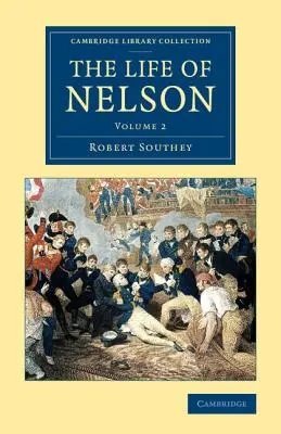 Nelson élete - The Life of Nelson