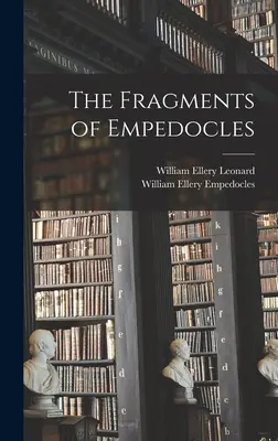 Empedoklész töredékei - The Fragments of Empedocles