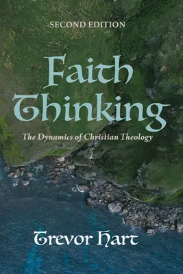 Hitbeli gondolkodás, második kiadás - Faith Thinking, Second Edition