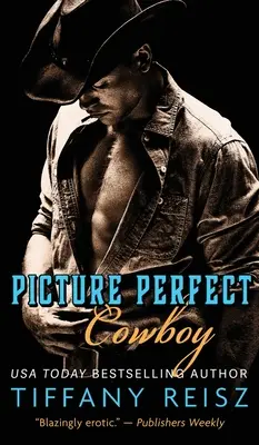 Picture Perfect Cowboy: A Western Romance