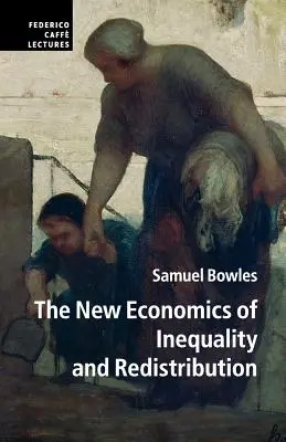 Az egyenlőtlenség és az újraelosztás új közgazdaságtana - The New Economics of Inequality and Redistribution