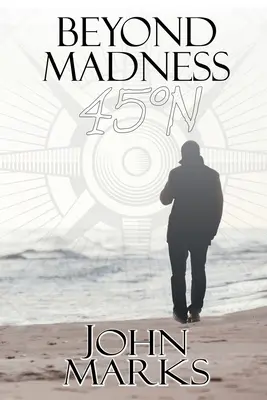 Az őrületen túl 45N - Beyond Madness 45N