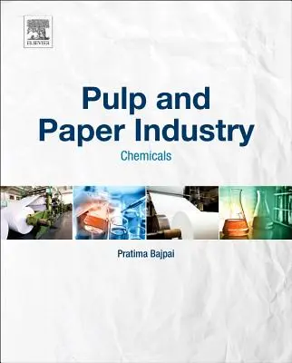 Cellulóz- és papíripar: Chemicals - Pulp and Paper Industry: Chemicals