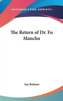 Dr. Fu Manchu visszatérése - The Return of Dr. Fu Manchu