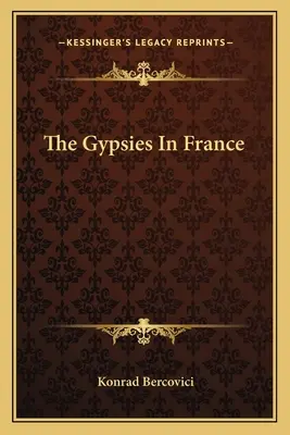 A franciaországi cigányok - The Gypsies In France