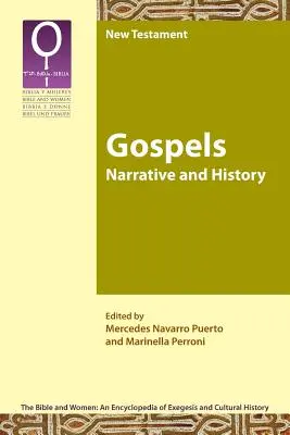 Evangéliumok: Narrative and History - Gospels: Narrative and History