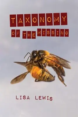 Az eltűntek rendszertana - Taxonomy of the Missing