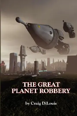 A nagy bolygórablás - The Great Planet Robbery