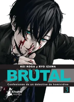 Brutális! Confesiones de Un Detective de Homicidios 3 - Brutal! Confesiones de Un Detective de Homicidios 3