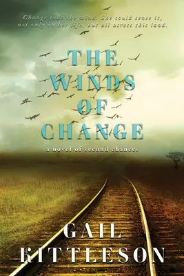 A változás szele: A második esélyek regénye - The Winds of Change: a novel of second chances