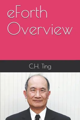 eForth áttekintés: Ting: C.H. Ting - eForth Overview: C.H. Ting