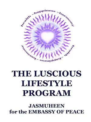 A Luscious Lifestyle Program - The Luscious Lifestyle Program