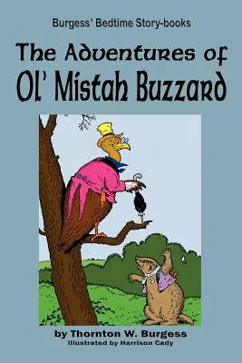 Ol' Mistah Buzzard kalandjai - The Adventures of Ol' Mistah Buzzard