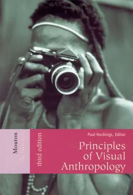 A vizuális antropológia alapelvei - Principles of Visual Anthropology