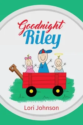 Jó éjt Riley - Goodnight Riley