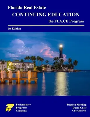 Floridai ingatlanos továbbképzés: az FLA.CE program - Florida Real Estate Continuing Education: the FLA.CE Program