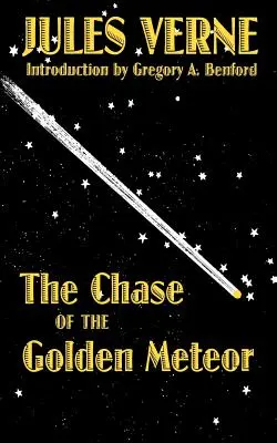 Az aranymeteor üldözése - The Chase of the Golden Meteor