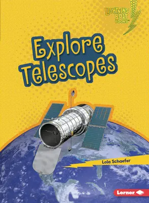 Távcsövek felfedezése - Explore Telescopes