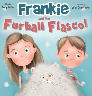 Frankie and the Furball Fiasco!