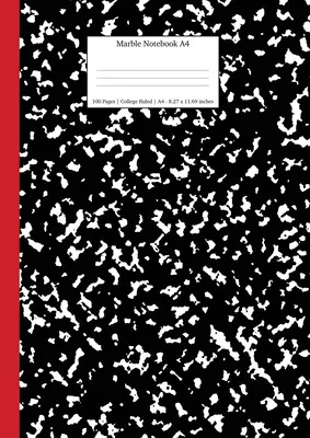 Márvány jegyzetfüzet A4: Fekete és piros gerincű főiskolai szabályos napló - Marble Notebook A4: Black and Red Spine College Ruled Journal