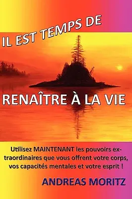 Il Est Temps de Renaitre a la Vie (Az élet megújulásának ideje) - Il Est Temps de Renaitre a la Vie