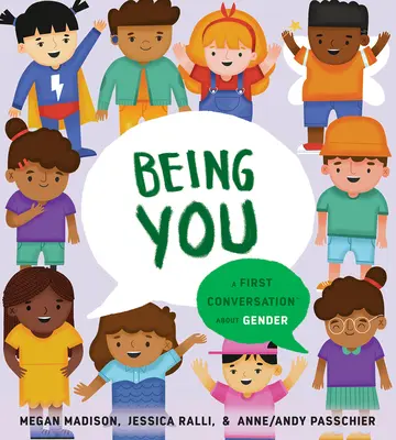 Te magadnak lenni: Első beszélgetés a nemekről - Being You: A First Conversation about Gender