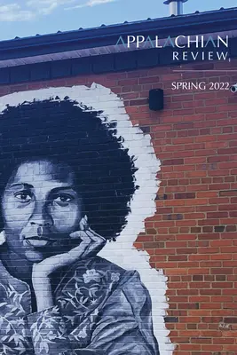Appalachian Review - jaro 2022: svazek 50, číslo 2 - Appalachian Review - Spring 2022: Volume 50, Issue 2