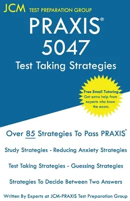 PRAXIS 5047 Tesztfelvételi stratégiák: PRAXIS 5047 vizsga - Ingyenes online korrepetálás - A legújabb stratégiák a sikeres vizsgához. - PRAXIS 5047 Test Taking Strategies: PRAXIS 5047 Exam - Free Online Tutoring - The latest strategies to pass your exam.