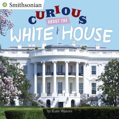 Kíváncsi a Fehér Házra - Curious about the White House