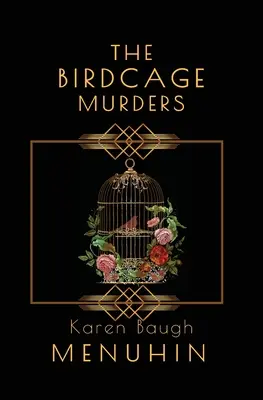 A madárkalitkás gyilkosságok - The Birdcage Murders