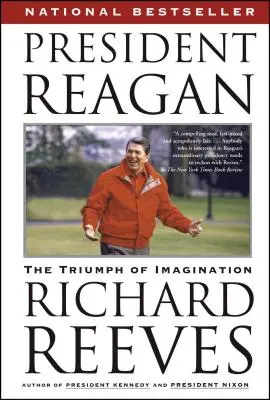 Reagan elnök: A képzelet diadala - President Reagan: The Triumph of Imagination