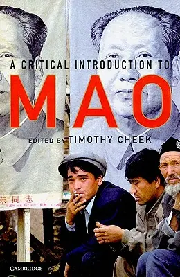 Kritikai bevezetés Maóba - A Critical Introduction to Mao