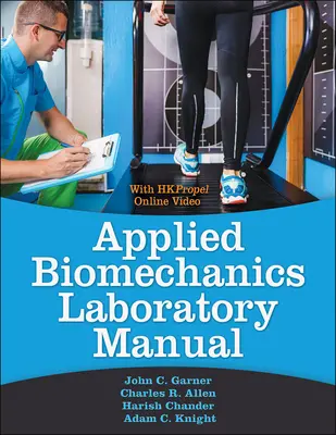 Alkalmazott biomechanika laboratóriumi kézikönyv - Applied Biomechanics Lab Manual