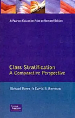 Osztály szerinti rétegződés: Összehasonlító perspektívák - Class Stratification: Comparative Perspectives