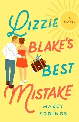 Lizzie Blake legjobb hibája - Lizzie Blake's Best Mistake