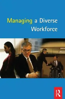 Tolley's Managing a Diverse Workforce (A sokszínű munkaerő irányítása) - Tolley's Managing a Diverse Workforce
