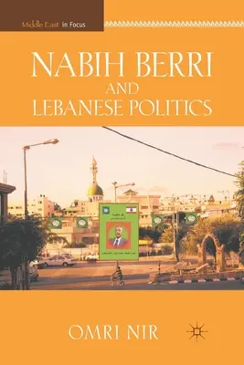 Nabih Berri és a libanoni politika - Nabih Berri and Lebanese Politics