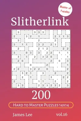 A rejtvények mestere - Slitherlink 200 nehéz rejtvény 14x14 vol.16 - Master of Puzzles - Slitherlink 200 Hard to Master Puzzles 14x14 vol.16