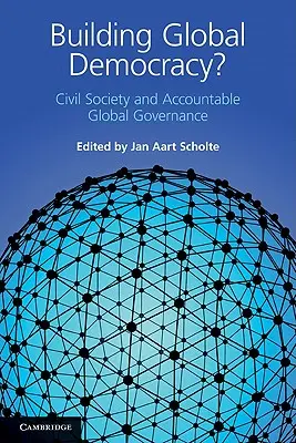 Globális demokrácia építése? - Building Global Democracy?